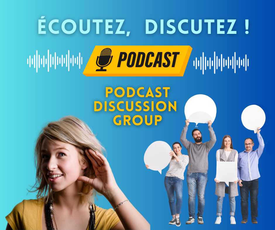 Écoutez, Discutez !