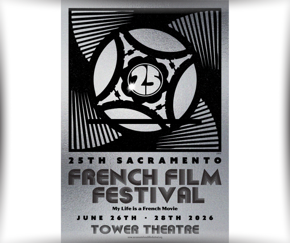 Save the Dates! The 25th Sacramento French Film Festival